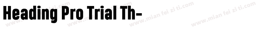 Heading Pro Trial Th字体转换